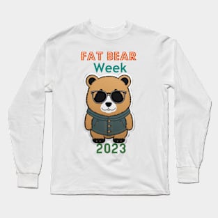 Fat Bear Week Long Sleeve T-Shirt